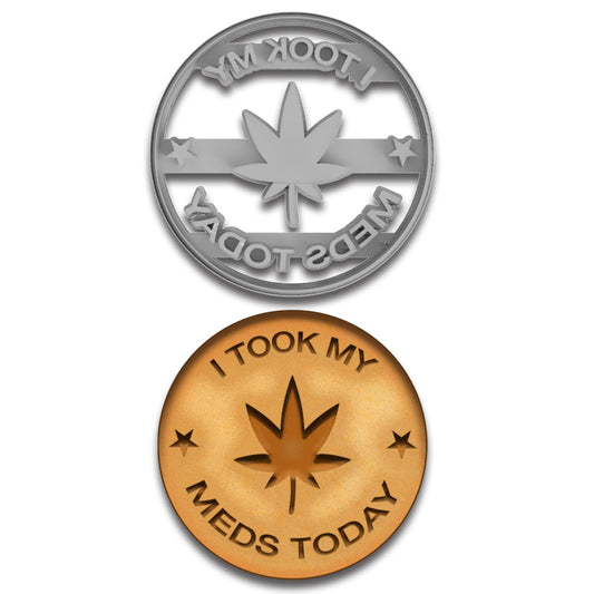 Funny Cannabis Cookie Cutter & Stamp - 4x4" "I Took My Meds Today" - Hilarious Baking Tool for Edibles & Gifts